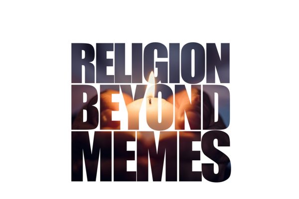 Religion Beyond Memes: Enhancing Public Discourse about Faith and Practice