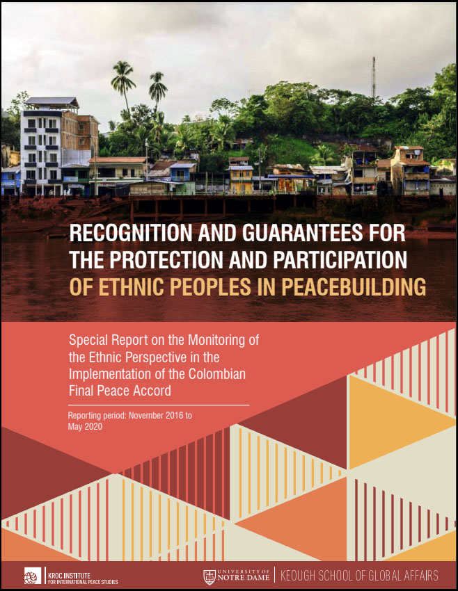 Cover image: Recognition and Guarantees for the Protection and Participation of Ethnic Peoples in Peacebuilding: Special Report on the Monitoring of the Ethnic Perspective in the Implementation of the Colombian Final Peace Accord